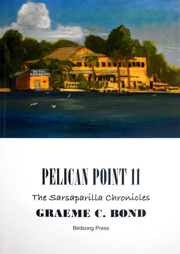 Pelican Point 11 - The Sarsaparilla Chronicles